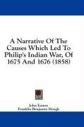 a narrative of the causes which led to philips indian war of 1675 and 1676_cover