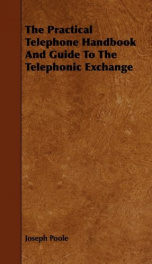 the practical telephone handbook and guide to the telephonic exchange_cover