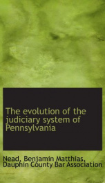 the evolution of the judiciary system of pennsylvania_cover