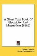 a short text book of electricity and magnetism_cover