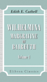 wilhelmina margravine of baireuth volume 1_cover