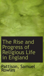 the rise and progress of religious life in england_cover