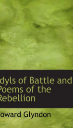 idyls of battle and poems of the rebellion_cover