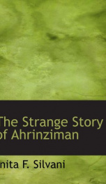 the strange story of ahrinziman_cover