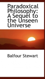 paradoxical philosophy a sequel to the unseen universe_cover