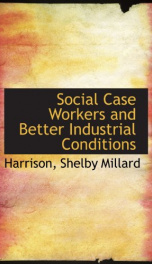 social case workers and better industrial conditions_cover