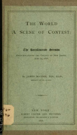 World a scene of contest.  The baccalaureate sermon preached before the College of New Jersey, June 25, 1876._cover