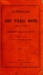 Confession de John Wilkes Booth, assassin du président Abraham Lincoln_cover