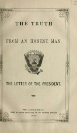 President Lincoln's views : an important letter on the principles involved in the Vallandigham case ; correspondence in relation to the Democratic meeting, at Albany, N.Y_cover