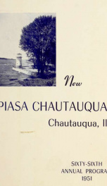 New Piasa Chautauqua: sixty-sixth annual program 1951_cover