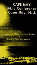 Cape May Bible Conference, Cape May, New Jersey: America's Oldest Seashore Resort and Historic Bible Conference_cover