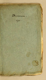 Sur les troubles des colonies : Et l'unique moyen d'assurer la tranquillité, la prosperité et la fidelité de ces dépendances de l'Empire; en refutation des deux discours de M. Brissot, les 1er. et 3 décembre 1791. Par M. Dumorier._cover