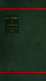 Practical manual of diseases of women and uterine therapeutics : for students and practitioners_cover