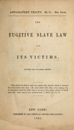 The fugitive slave law and its victims_cover