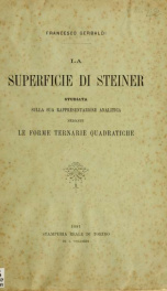 La superficie di Steiner studiata sulla sua rappresentazione analitica mediante le forme ternarie quadratiche_cover