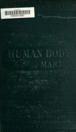 The human body; an account of its structure and activities and the conditions of its healthy working_cover