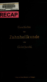 Geschichte der Zahnheilkunde vom Jahre 3700 v. Chr. bis zur Gegenwart_cover