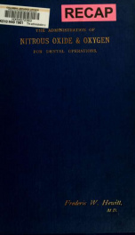 The administration of nitrous oxide and oxygen for dental operations_cover