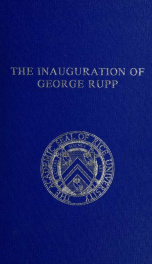 The inauguration of George Rupp at William Marsh Rice University, October 25, 1985_cover