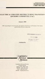 Electrical Industry Restructuring Transition Advisory Committee (TAC) : 1999 annual report to the Governor, the Speaker of the House, the President of the Senate, and the Public Service Commission_cover