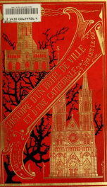 Histoire d'un hôtel de ville et d'une cathédrale;_cover