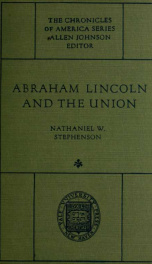 Abraham Lincoln and the Union : a chronicle of the embattled North_cover