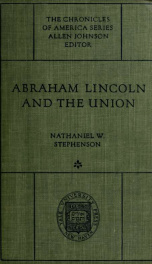 Abraham Lincoln and the Union : a chronicle of the embattled North_cover