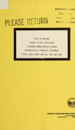 State of Montana, Eastmont Human Services Center examination of financial statements : fiscal years ended June 30, 1981 and 1982 : report to the Legislature_cover