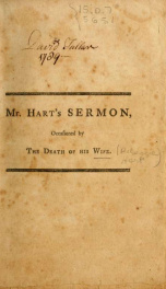 A sermon, on the sacred obligations of Christian ministers to improve their personal sorrows for the benefit of their people : delivered at Preston, on Lord's Day, January 4, 1789, by Levi Hart … occasioned by the death of his wife_cover