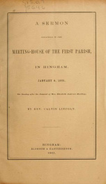 A sermon preached in the meeting-house of the First Parish in Hingham, January 8, 1865, the Sunday after the funeral of Mrs. Elizabeth Andrews Harding_cover