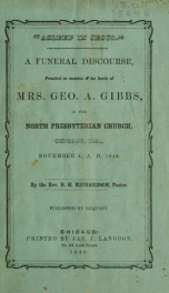 Asleep in Jesus : a funeral discourse, preached on occasion of the death of Mrs. Geo. A. Gibbs, in the North Presbyterian Church, Chicago, Ill., November, A.D., 1849_cover