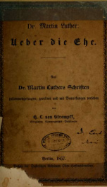 Dr. Martin Luther : ueber die Ehe_cover