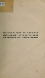 Bibliographie du chomage. Bibliography of unemployment. Bibliographie der arbeitslosigkeit. 2 édition_cover