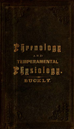 An epitome of phrenology and temperamental physiology; (containing several new features,) delineating the character, talents, disposition and natural ability of ̲̲̲̲̲̲̲as given by ̲̲̲̲̲̲on the day of ̲̲̲̲̲̲̲A.D. 18 designed to aid persons in selecting occ_cover