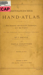 Histologischer Hand-Atlas; eine Sammlung mikroskopischer Zeichnungen nach dem Präparat für den Gebrauch bei praktischen Uebungen_cover