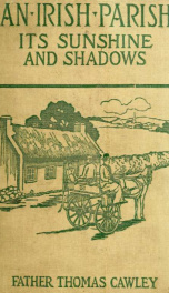 An Irish parish, its sunshine ad shadows_cover