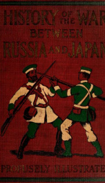 The authentic history of the war between Russia and Japan_cover