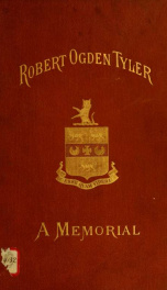 Memoir of Brevet Major-General Robert Ogden Tyler, U. S. army, together with his journal of two months travels in British and Farther India_cover