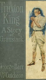 Truxton King; a story of Graustark_cover