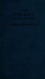 The passing legions : how the American Red Cross met the American army in Great Britain, the gateway to France_cover