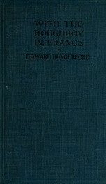 With the doughboy in France; a few chapters of an American effort_cover