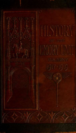 History of the Emory unit, Base hospital 43, U. S. army, American expeditionary forces_cover