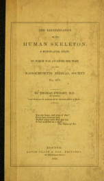 The identification of the human skeleton. A medico-legal study. To which was awarded the prize of the Massachusetts Medical Society for 1878_cover