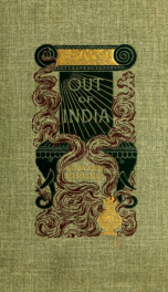 Out of India : things I saw, and failed to see, in certain days and nights at Jeypore and elsewhere_cover