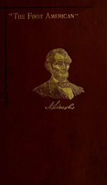 Abraham Lincoln, the first American_cover