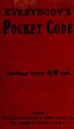 Everybody's pocket code : simplicity, economy, secrecy in cabling and telegraphing …_cover