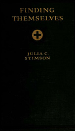 Finding themselves; the letters of an American army chief nurse in a British hospital in France_cover