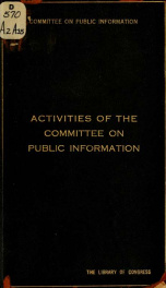 The activities of the Committee on public information .._cover