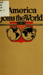 America joins the world; selections from the speeches and state papers of President Wilson, 1914-1918; with an introduction .._cover