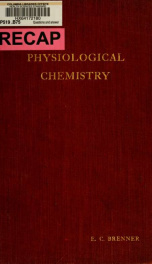 Questions and answers in physiological chemistry : with common tests, formulae, equations and past examination papers : founded on the course in physiological chemistry, given at the College of Physicians and Surgeons, Columbia University, New York City_cover